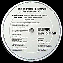 BAD HABIT BOYS / LET YOURSELF GO