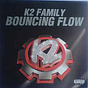 K2 FAMILY / BOUNCING FLOW