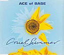 ACE OF BASE / CRUEL SUMMER