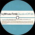 LIGHTHOUSE FAMILY / QUESTION OF FAITH