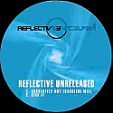 REFLECTIVE UNRELEASED VOL 2 / ABSOLUTELY NOT
