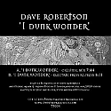 DAVE ROBERTSON / 1 DUNK WONDER