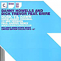 DANNY HOWELLS & DICK TREVOR FEAT ERIRE / DUSK 'TIL DAWN