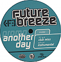 FUTURE BREEZE / ANOTHER DAY