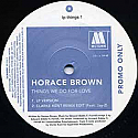 HORACE BROWN / THINGS WE DO FOR LOVE