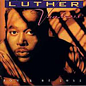 LUTHER VANDROSS / POWER OF LOVE / LOVE POWER
