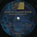 OLIVER HO AND JAMES RUSKIN / MUTATE AND SURVIVE