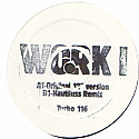 ZZT (ZOMBIE NATION & TIGA) / WORK PT 1 (NAUTILUSS REMIX)