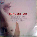 INFLUX UK / SOULS UNITE FEAT MC FATS & REGINA