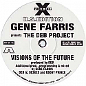 GENE FARRIS PRESENTS THE DEB PROJECT / VISIONS OF THE FUTURE