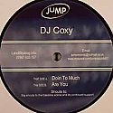 DJ COXY / DOIN TO MUCH / ARE YOU