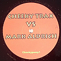 CHEEKY TRAX VS MARK ALDRICH / DONKLIZARD / THE SHOW