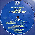 VISUAL FEAT TYRONE MARTIN / IT'S YOU