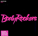 BODY ROCKERS / I LIKE THE WAY MIXES