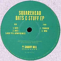 SQUAREHEAD / BATS & STUFF EP