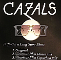 CAZALS / TO CUT A LONG STORY SHORT