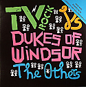 TV ROCK VS DUKES OF WINDSOR / THE OTHERS