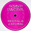SOUND PATROL / RISING & FALLING