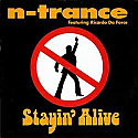 N-TRANCE FEAT RICARDO DA FORCE / STAYIN' ALIVE