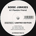 NOISE JUNKIES / FLEXIBLE FRIEND