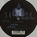 JAMMO / TROUBLE MAKER / USUAL ALTERNATIVE