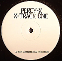 PERCY X / X TRACK ONE
