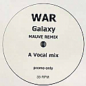 WAR / GALAXY MAUVE REMIX