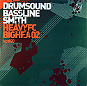 DRUMSOUND BASSLINE SMITH / HEAVY FC