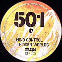 501 / MIND CONTROL / HIDDEN WORLDS