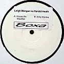 LEIGH MORGAN VS HAROLD HEATH / HOUSE THE WEATHER