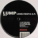 LUMP / LONE FIESTA EP