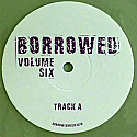 DA SUNLOUNGE / INLAND KNIGHTS / PETE LE FREQ / BORROWED VOL 6