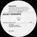 JULIET ROBERTS / SO GOOD / FREE LOVE 98