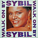 SYBIL / WALK ON BY