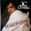 JC CHASEZ / SCHIZOPHRENIC