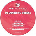 DJ SKINNER VS MOTIONZ / VOODOO CHILD