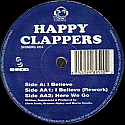 HAPPY CLAPPERS / I BELIEVE