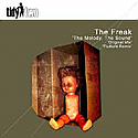 THE FREAK / THE MELODY, THE SOUND