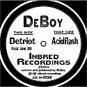 DEBOY / DETROIT / ACIDFLASH