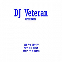 DJ VETERAN RMX EP 3 / GOT TO GET IT
