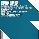 DANNY HOWELLS & DICK TREVOR FEAT ERIRE / BREATHE