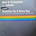 REAL & RICHARDSON FEAT JOBABE / SUNSHINE ON A RAINY DAY