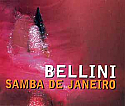 BELLINI / SAMBA DE JANEIRO