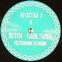 BUTCH / DARK FADER / NOMAD RMXS