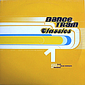 VARIOUS / DANCE TRAIN CLASSICS VINYL ONE