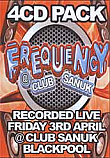 JOHN NEAL & WIGGY / JAMIE AGAR / DJ GREENIE / ROB CAIN / FREQUENCY 3RD APRIL 2009