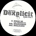 DEXPLICIT / DUBZ VOL 1