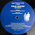 C&M PRODUCTIONS / TRUE HOUSE 2003 REMIXES