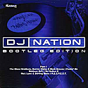 DJ NATION / BOOTLEG EDITION PART 1