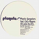 PLASTIC GANGSTERS FEAT CECE ROGERS / WE LIVE AS ONE